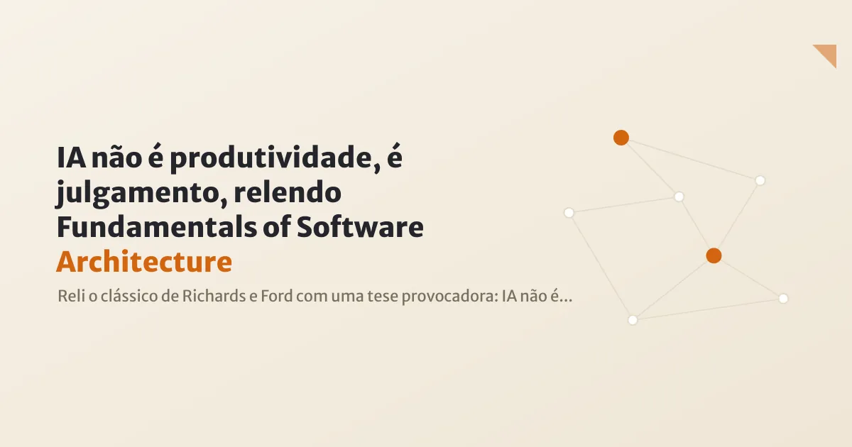Capa estilizada sobre arquitetura de software como infraestrutura de julgamento, com acento laranja da Eficify